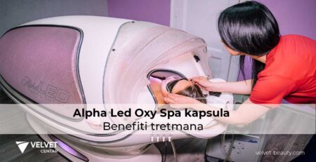 Alpha Led Oxy Spa kapsula - Benefiti tretmana | Velvet Centar